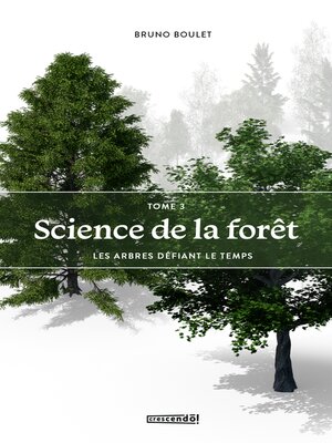 cover image of Science de la forêt Tome 3